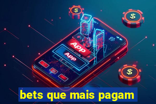 bets que mais pagam